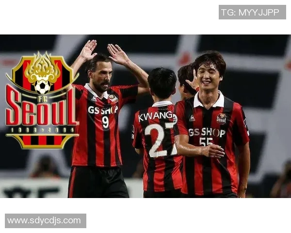 首尔FC对阵北京国安精彩直播全程回顾与赛况分析